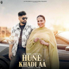 Hune Khadi Aa Mp3 Hune Khadi Aa Mp3